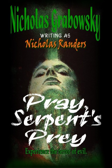 Pray, Serpent's Prey