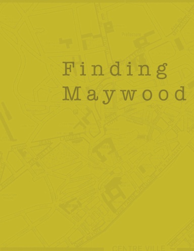 Finding Maywood