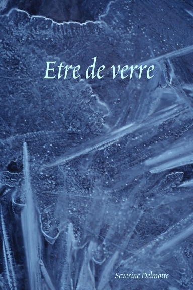 Etre de verre