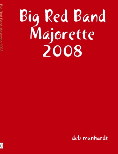 Big Red Band Majorette 2008