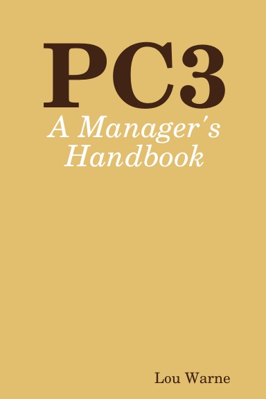 PC3: A Manager's Handbook