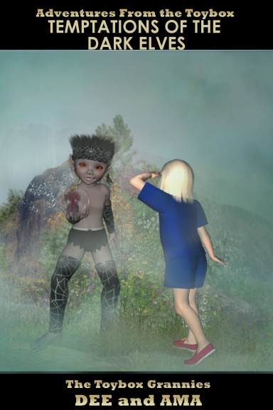 Temptations of the Dark Elves