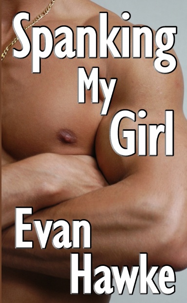 Spanking My Girl