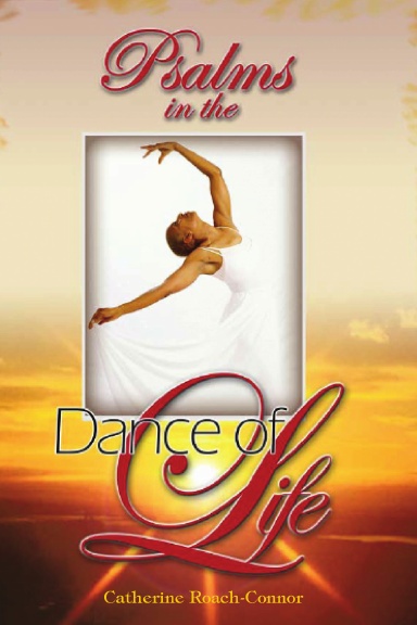 Psalms In The Dance Of Life