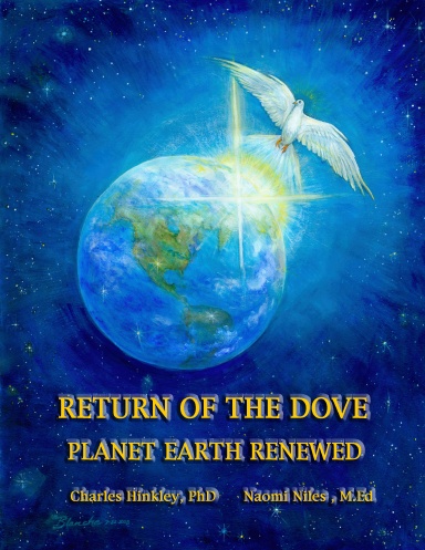 Return of the Dove, Planet Earth Renewed