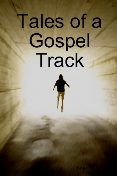 Tales of a Gospel Track