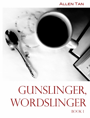 Gunslinger, Wordslinger