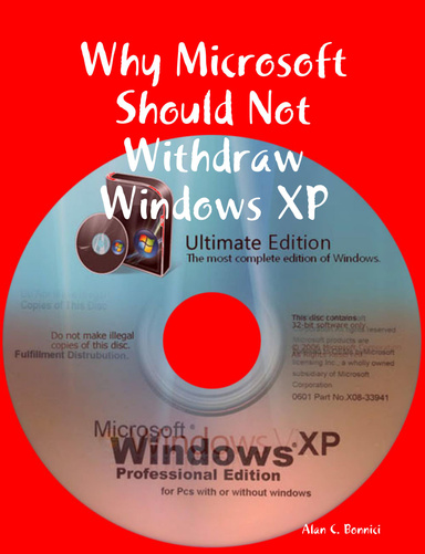 Why Microsoft Should Not Withdraw Windows XP
