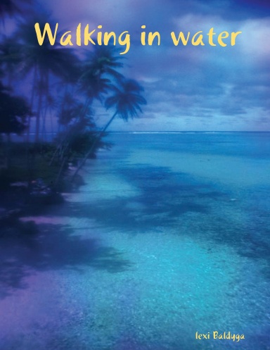 Walking in water