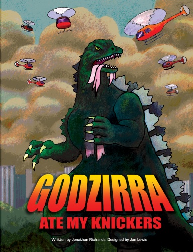 Godzirra Ate My Knickers