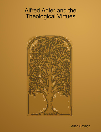Alfred Adler and the Theological Virtues