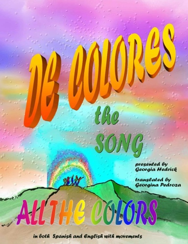 DE COLORES  (words in Spanish and English pages all in color)
