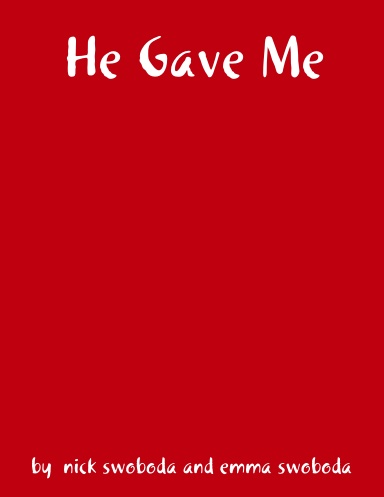 He Gave Me