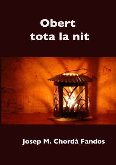 Obert Tota La Nit