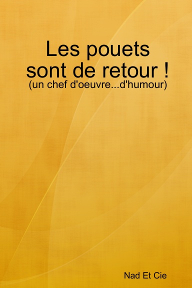 Les pouets sont de retour !