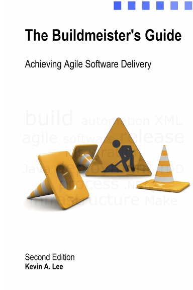 The Buildmeister's Guide - Achieving Agile Software Delivery - Hardcover