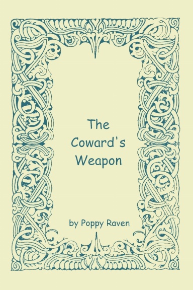 The Coward's Weapon (Paperback)
