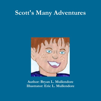 Scott's Many Adventures