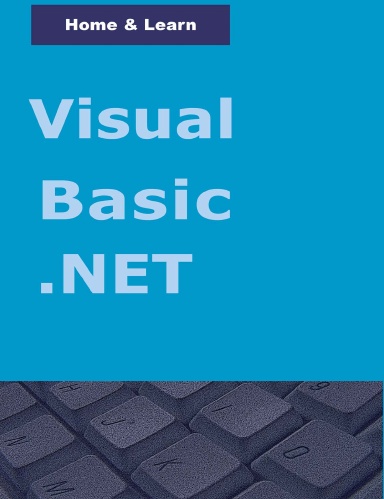 Visual Basic .NET for complete beginners