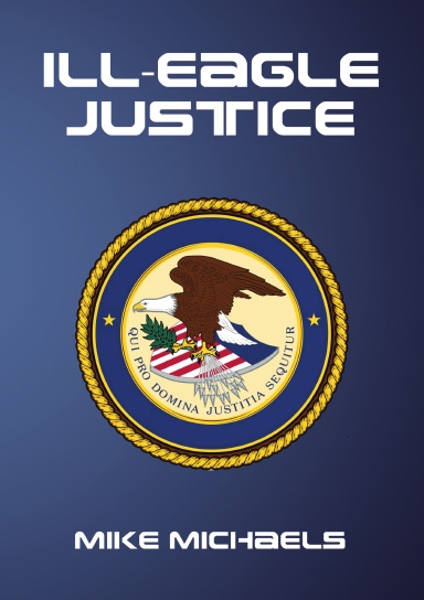 ILL-EAGLE JUSTICE