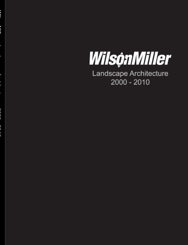 WilsonMiller Landscape Architecture 2000-2010