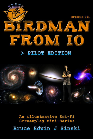 Birdman From Io > Pilot Edition