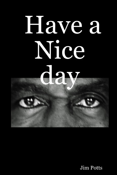 Have a Nice day