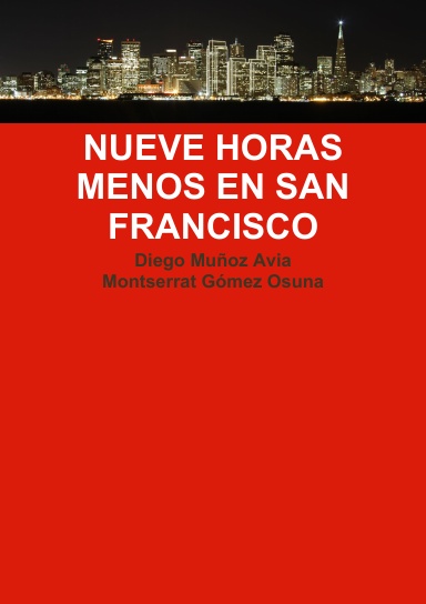 NUEVE HORAS MENOS EN SAN FRANCISCO