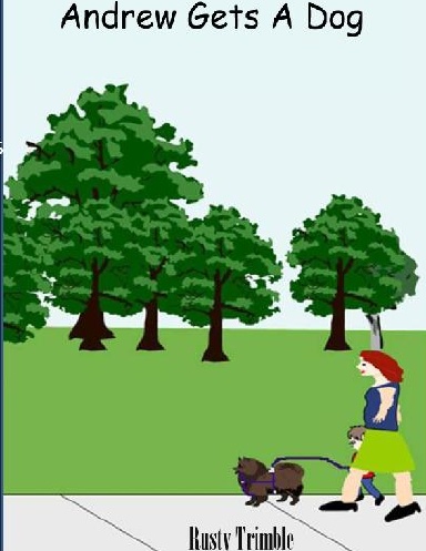 Andrew Gets A Dog