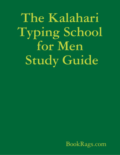 The Kalahari Typing School for Men Study Guide