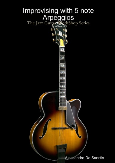 Improvising with 5 note Arpeggios