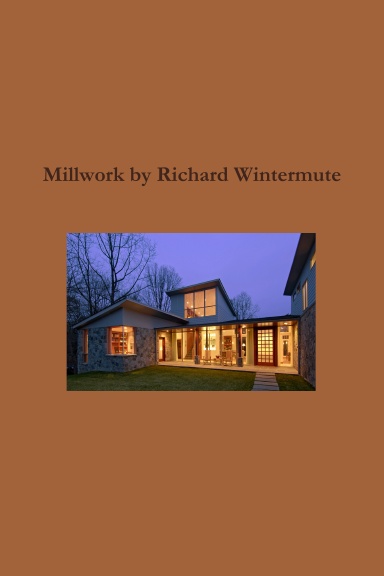 Millwork by Richard Wintermute