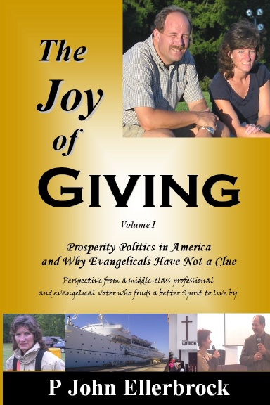 The JOY of Giving: Prosperity Politics in America and Why Evangelicals Miss the Truth