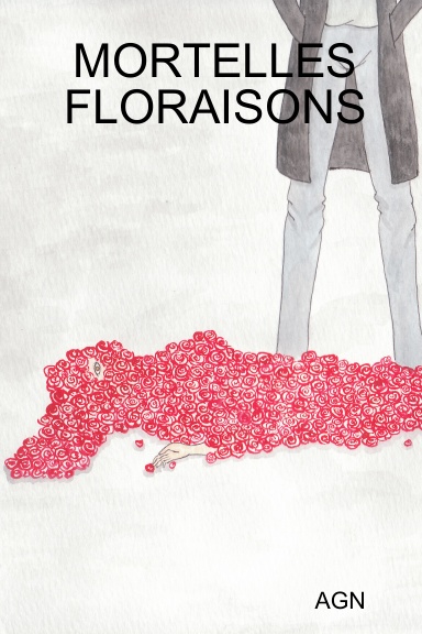 Mortelles floraisons