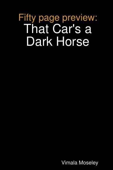 Fifty page preview: That Car's a Dark Horse