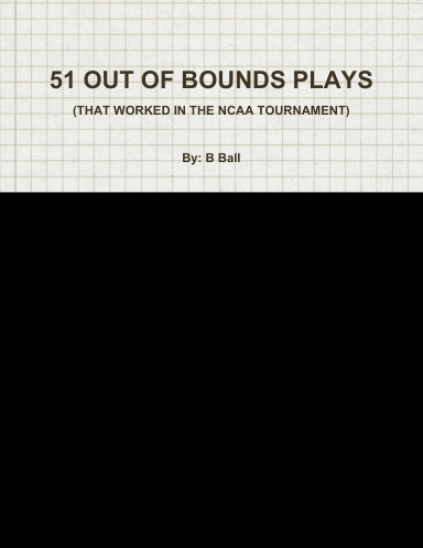 51 OUT OF BOUNDS PLAYS