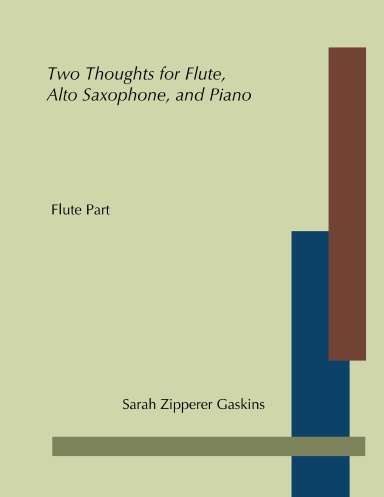 Two Thoughts for Flute, Alto Saxophone, and Piano - Flute Part