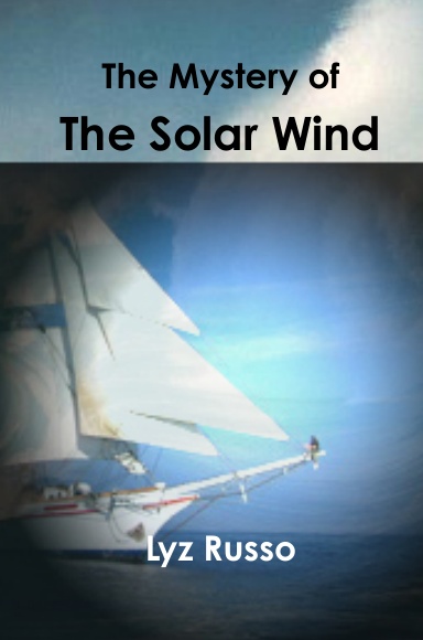 The Mystery of the Solar Wind
