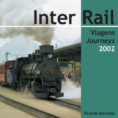 Inter Rail Viagens / Journeys 2002