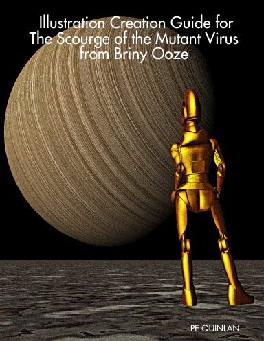 Illustration Creation Guide for The Scourge of the Mutant Virus from Briny Ooze