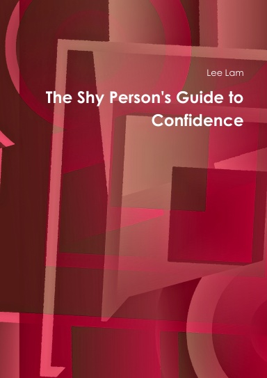 The Shy Person's Guide to Confidence