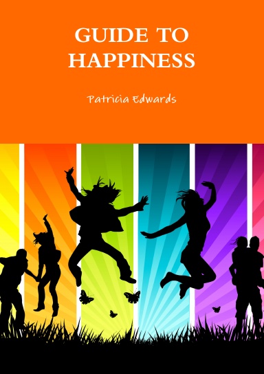 GUIDE TO HAPPINESS
