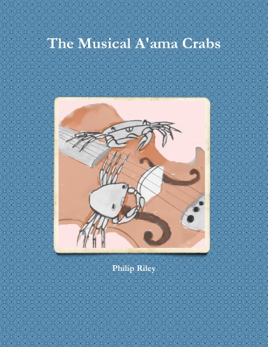 The Musical A'ama Crabs