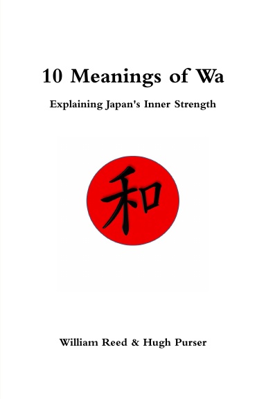 10 Meanings of Wa: Explaining Japan's Inner Strength