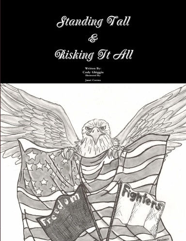 Standing Tall & Risking It All