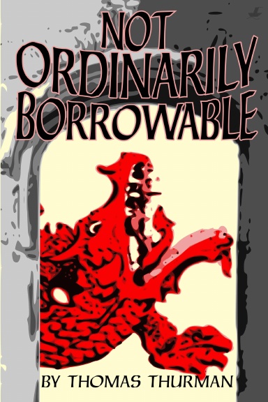 Not Ordinarily Borrowable