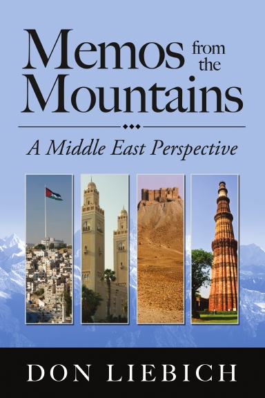 Memos from the Mountains: A Middle East Perspective
