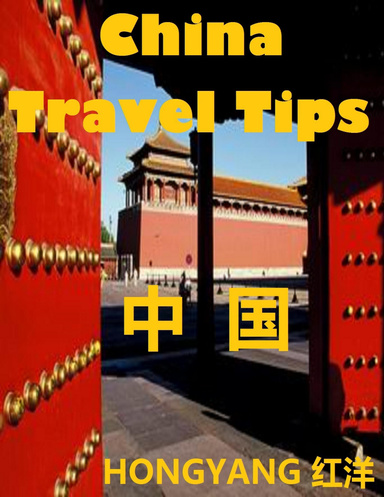 China Travel Tips: Chinese Phrases in Different Situations, Trip Suggestions, Do’s and Don’ts