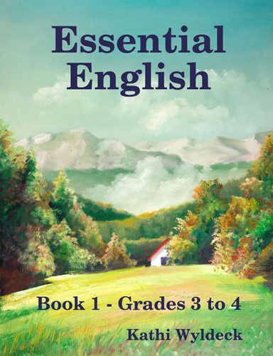 Essential English Book 1: Book 1 - Grades 3 to 4