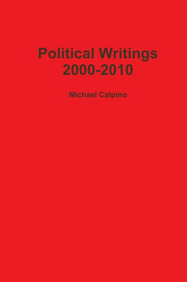 Political Writings 2000-2010